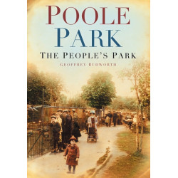 Poole Park: The People's Park