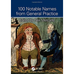 100 Notable Names from General Practice