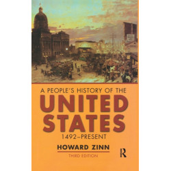 A People's History of the United States: 1492-Present