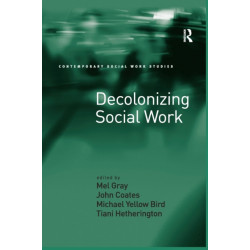 Decolonizing Social Work