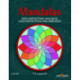 Den Fantastiske Malebog med Mandalas fra 6-99 år