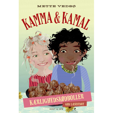 Kamma & Kamal. Kærlighedskødboller: God Læsestart