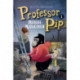 Professor Pip 1 - Mobbemaskinen