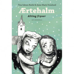 Ærtehalm 3 - Alting fryser