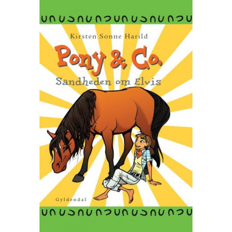 Pony & Co. 8 - Sandheden om Elvis