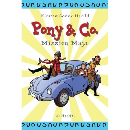 Pony & Co. 2 - Mission Maja