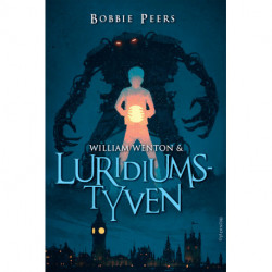 William Wenton 1 – William Wenton & Luridiumstyven