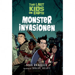The Last Kids on Earth 1 - Monsterinvasionen