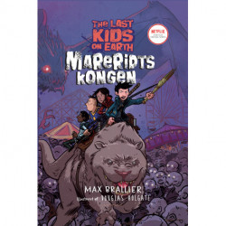 The Last Kids on Earth 3 - Mareridtskongen