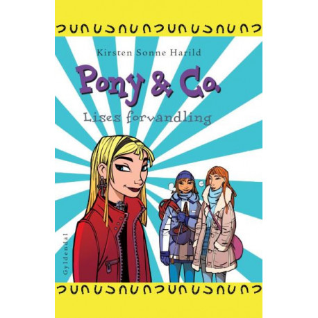 Pony & Co. 4 - Lises forvandling