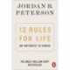 12 Rules for Life: An Antidote to Chaos