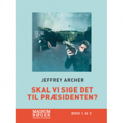 Skal vi sige det til præsidenten? (Storskrift)