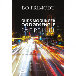 Guds møgunger og dødsengle på fire hjul