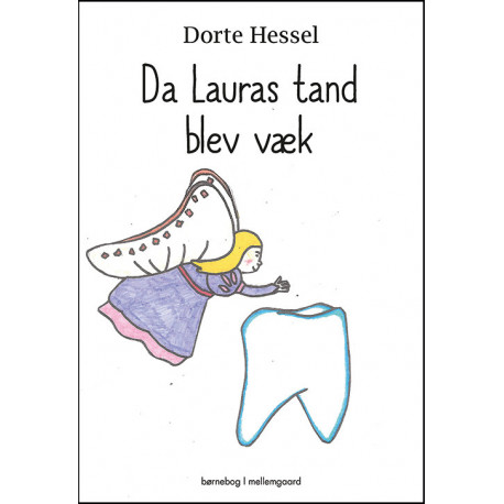Da Lauras tand blev væk