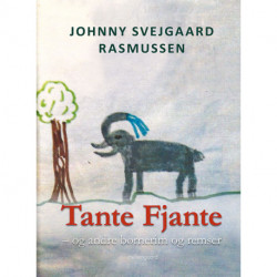 Tante fjante: - og andre børnerim og remser