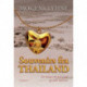 Souvenirs fra Thailand: En roman om gråt guld og våde drømme
