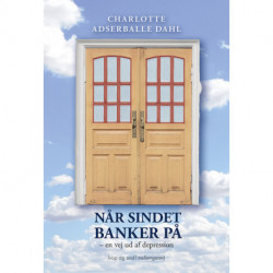 Når sindet banker på: en vej ud af depression