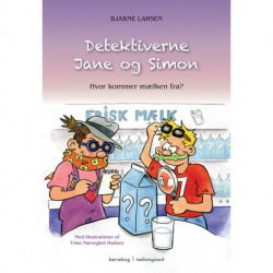 Detektiverne Jane og Simon: Hvor kommer mælken fra?