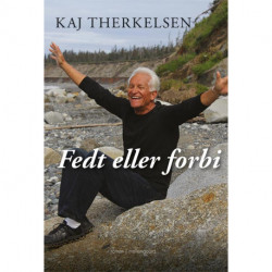 Fedt eller forbi
