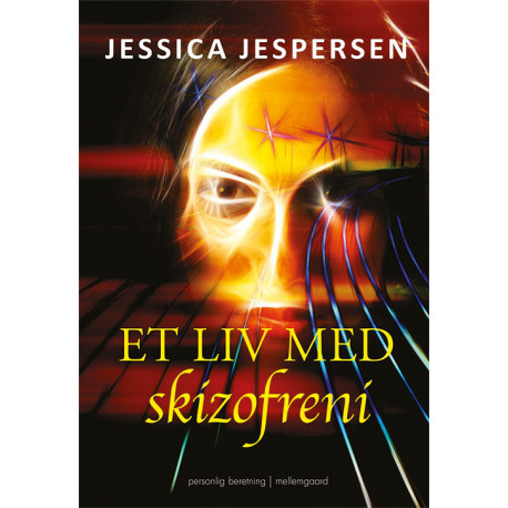 Et liv med skizofreni