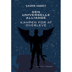 Den Universelle Alliance: Kampen for at overleve