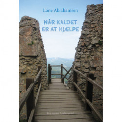 Når kaldet er at hjælpe