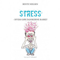 Stress: Hvem gør danskerne raske?