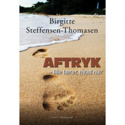 Aftryk: Lille lærer, hvad nu?