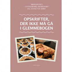 Opskrifter, der ikke må gå i glemmebogen