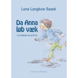 Da Anna løb væk: en historie om at få lus
