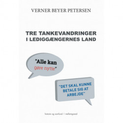 Tre tankevandringer i lediggængernes land