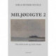 Miljødigte 2: Filosofisk lyrik og lyrisk drama