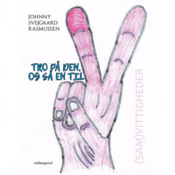 Tro på den, og så en til