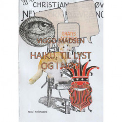 Haiku, til lyst og i nød