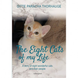 The eight cats of my life: A story of eight wonderful cats and their people