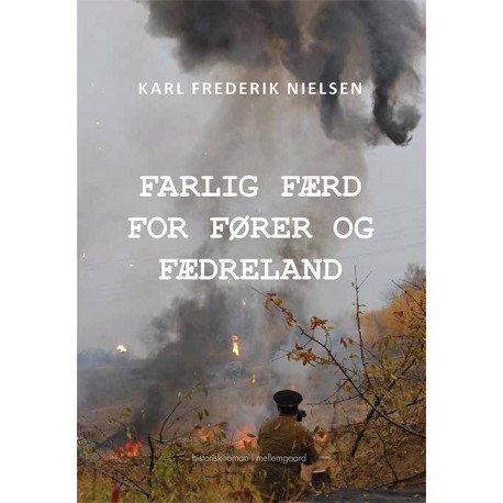 Farlig færd for fører og fædreland