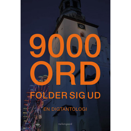 9000 ord: En digtantologi