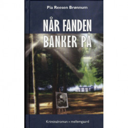 Når fanden banker på