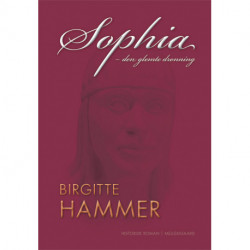 Sophia: Den glemte dronning