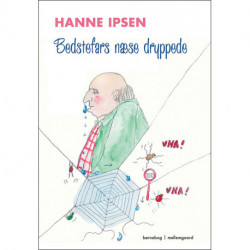 Bedstefars næse dryppede