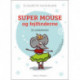 Super Mouse og fejlfinderne: En julekalender