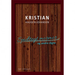 Spidstegt mormor og andre digte