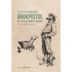 Jesper Husmands Brokpistol: Det basale rundt i 80 dage