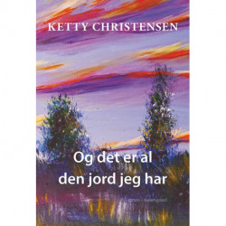 Og det er al den jord jeg har