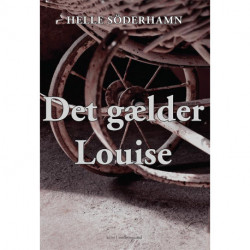 Det gælder Louise