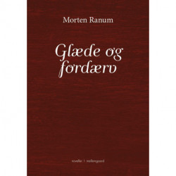 Glæde og fordærv