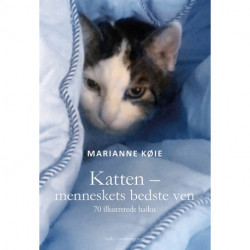 Katten - menneskets bedste ven: 70 illustrerede haiku