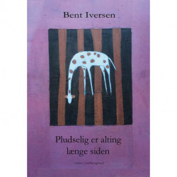 Pludselig er alting længe siden