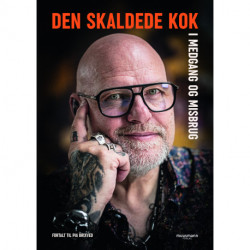 Den skaldede kok: I medgang og misbrug