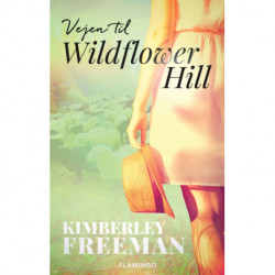 Vejen til Wildflower Hill